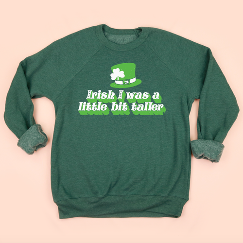 irish i was a little bit taller t shirt