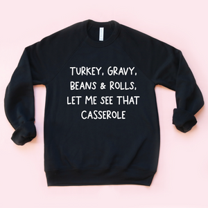 Let Me See That Casserole Unisex Sweatshirt