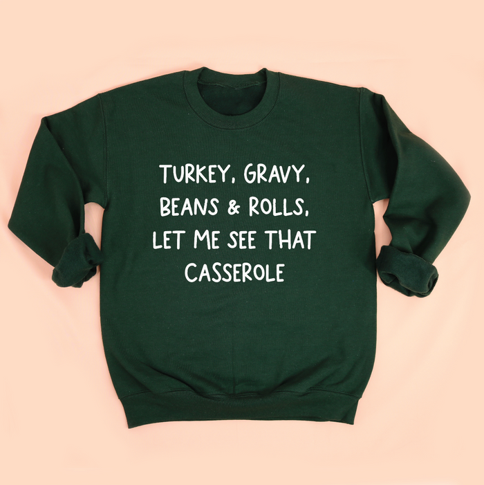 Let Me See That Casserole Unisex Sweatshirt