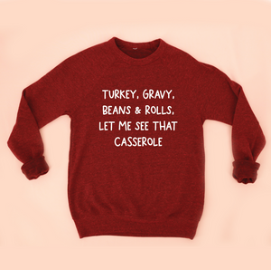 Let Me See That Casserole Unisex Sweatshirt