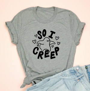 So I Creep Unisex Jersey Tee