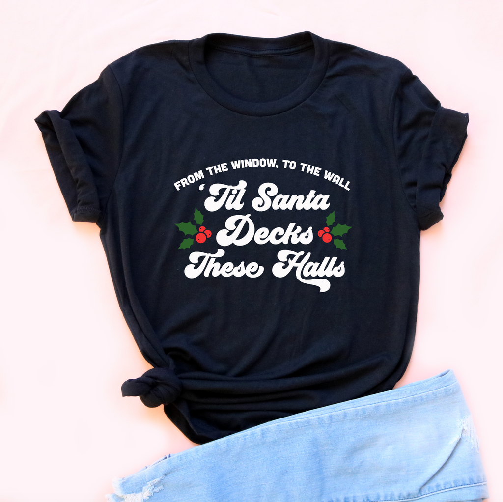 Til Santa Decks These Halls Unisex Jersey Tee