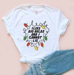 I Like Big Bulbs Unisex Tee