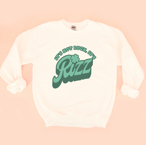 It's Not Luck, It's Rizz Unisex Sweatshirt