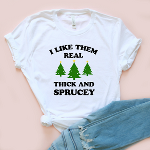 Thick and Sprucey Unisex Jersey Tee