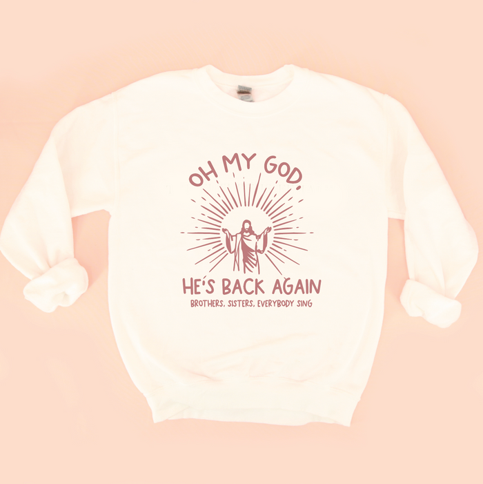 OMG He's Back Again Unisex Sweatshirt