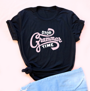 Stop Grammar Time Jersey Tee