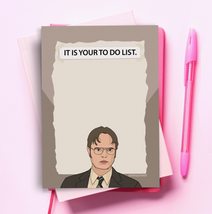 Dwight It Is Your To Do List Notepad