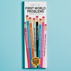 Pencils for First World Problems
