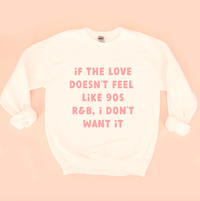 90s R&B Unisex Sweatshirt