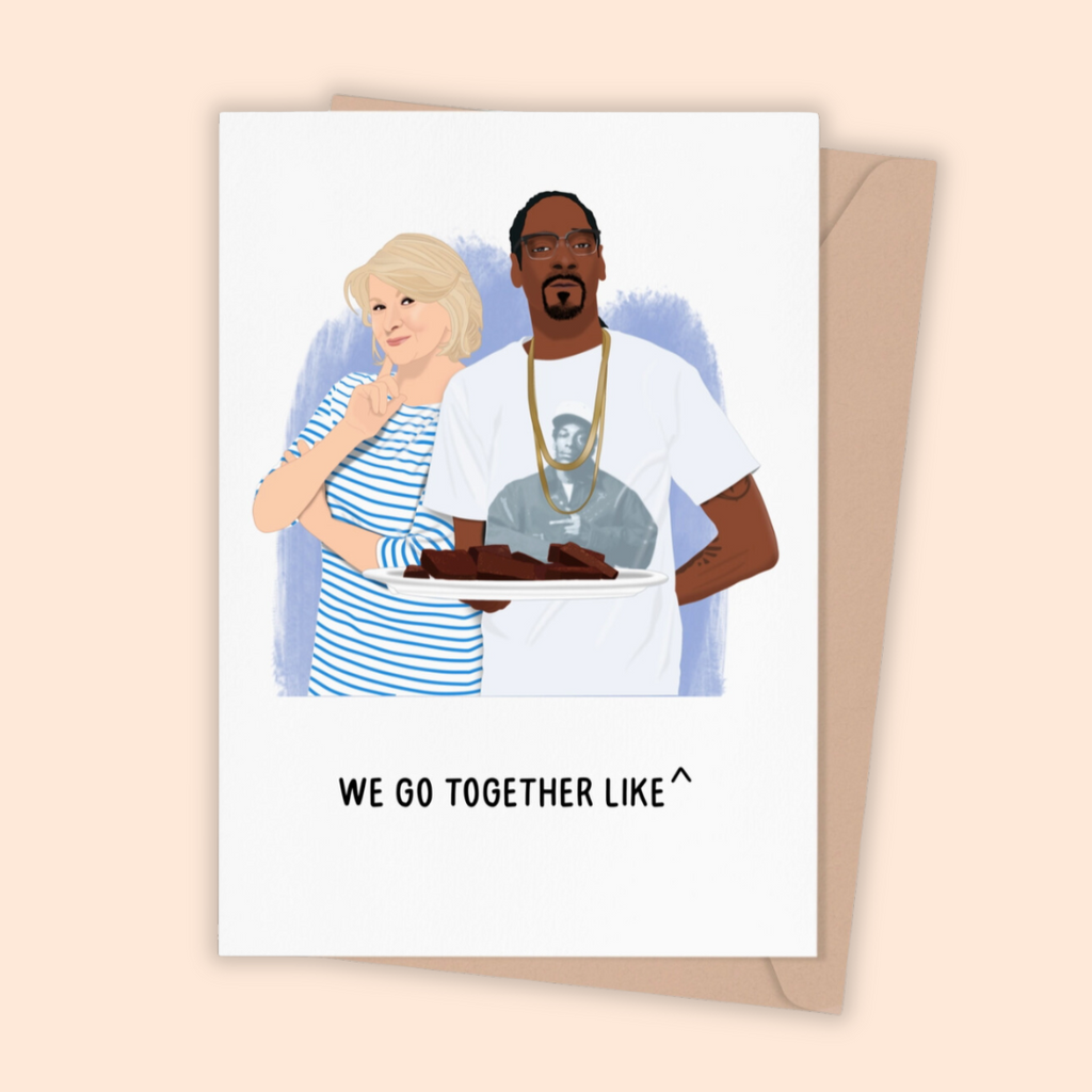 We Go Together Like Card